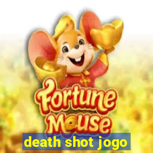 death shot jogo